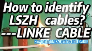 Cách nhận biết cáp LSZH-LINKE CABLE